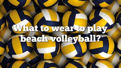 What to wear to play beach volleyball?