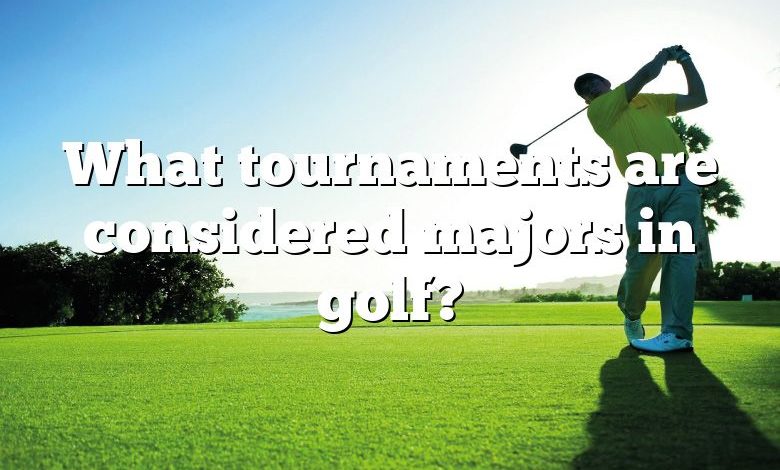 What tournaments are considered majors in golf?