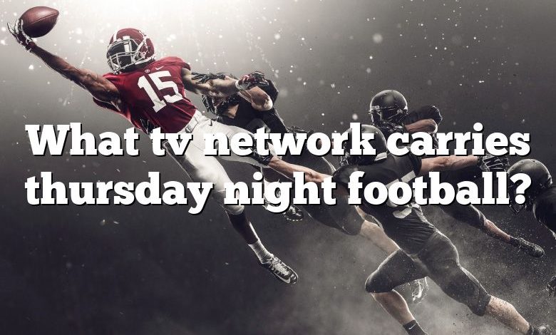 What tv network carries thursday night football?