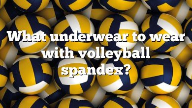 What underwear to wear with volleyball spandex?