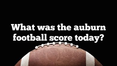 What was the auburn football score today?