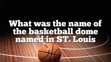 What was the name of the basketball dome named in ST. Louis