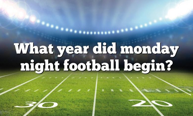 What year did monday night football begin?