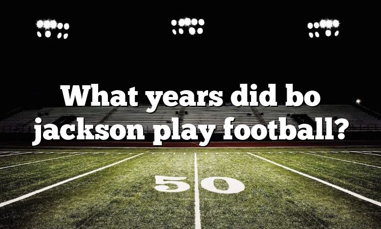 What years did bo jackson play football?