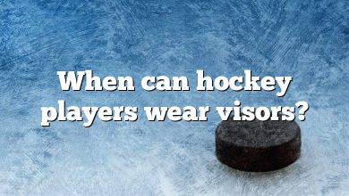 When can hockey players wear visors?