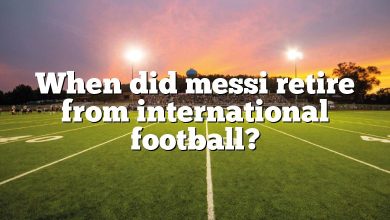 When did messi retire from international football?