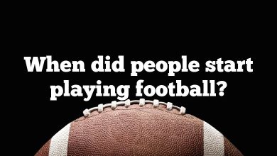 When did people start playing football?