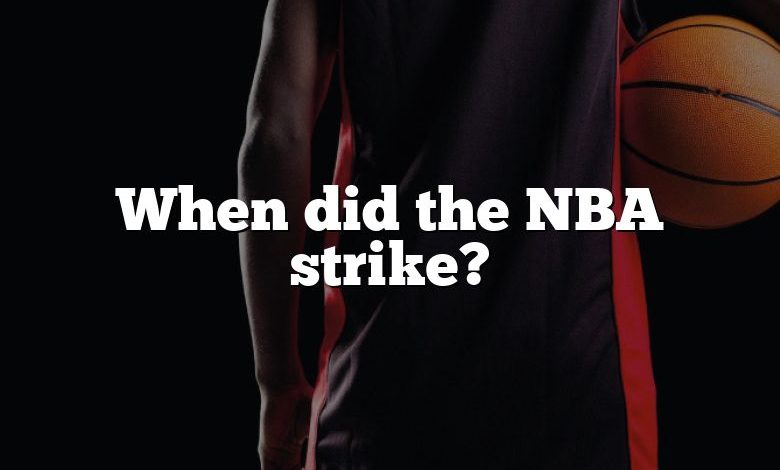 When did the NBA strike?