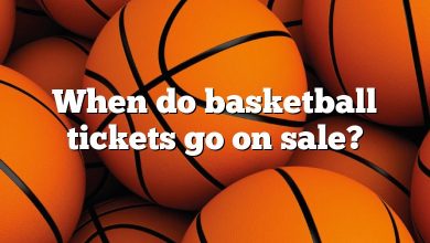 When do basketball tickets go on sale?