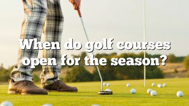 When do golf courses open for the season?