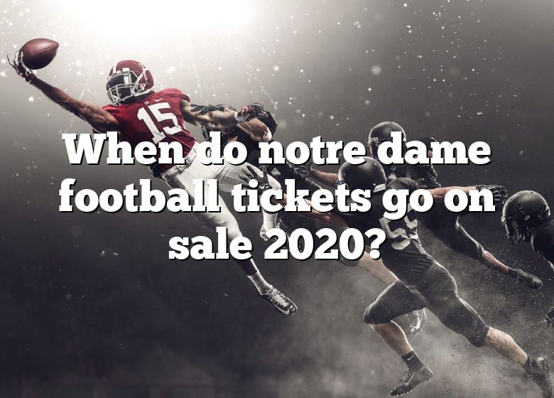 When Do Notre Dame Football Tickets Go On Sale 2024 Joice Cecilla