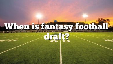 When is fantasy football draft?