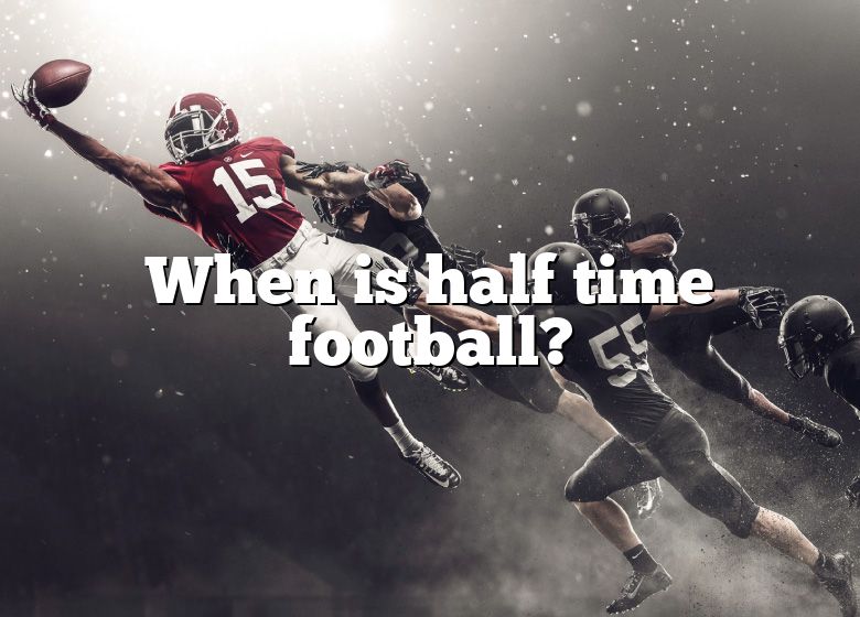 how-long-is-halftime-in-the-nfl-the-ultimate-guide-the-grace-sports