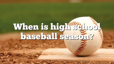 When is high school baseball season?