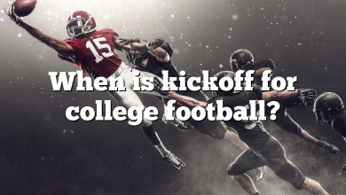 When is kickoff for college football?