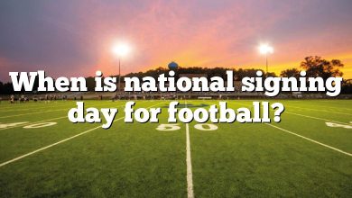 When is national signing day for football?