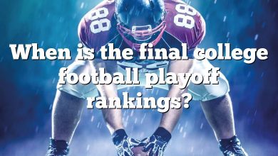 When is the final college football playoff rankings?