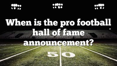 When is the pro football hall of fame announcement?