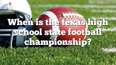 When is the texas high school state football championship?