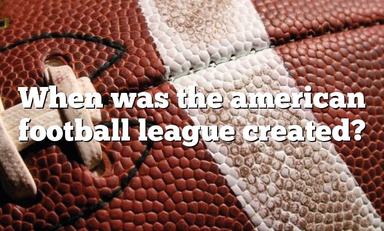 When was the american football league created?