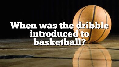 When was the dribble introduced to basketball?