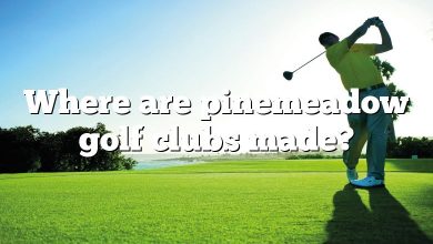 Where are pinemeadow golf clubs made?