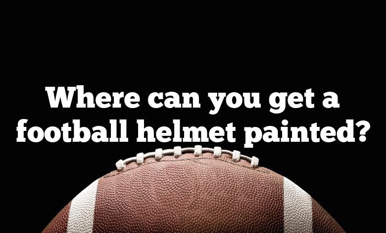 Where can you get a football helmet painted?