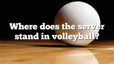 Where does the server stand in volleyball?