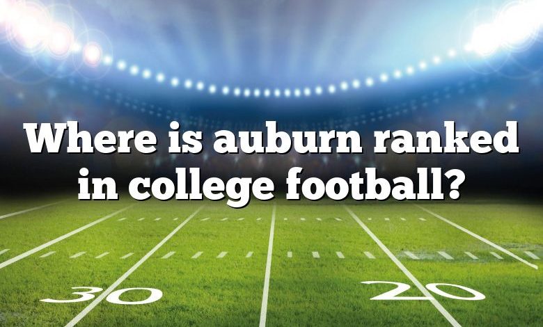 Where is auburn ranked in college football?