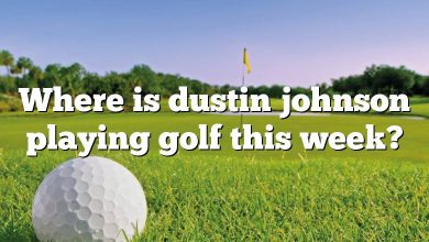 Where is dustin johnson playing golf this week?