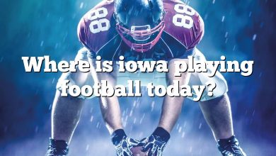 Where is iowa playing football today?