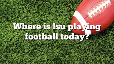 Where is lsu playing football today?