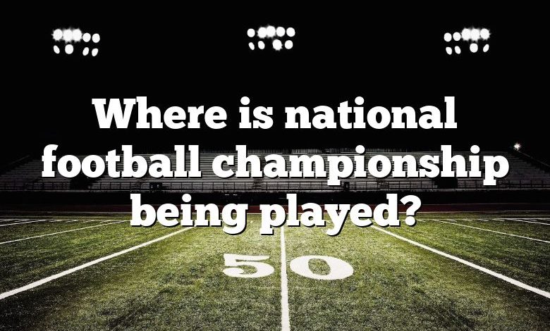 Where is national football championship being played?