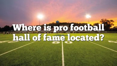 Where is pro football hall of fame located?