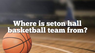 Where is seton hall basketball team from?