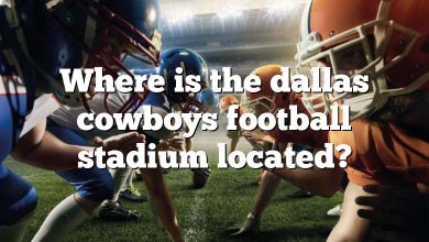 Where is the dallas cowboys football stadium located?
