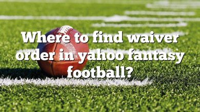 Where to find waiver order in yahoo fantasy football?