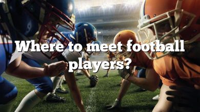 Where to meet football players?