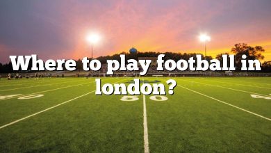 Where to play football in london?