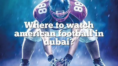 Where to watch american football in dubai?