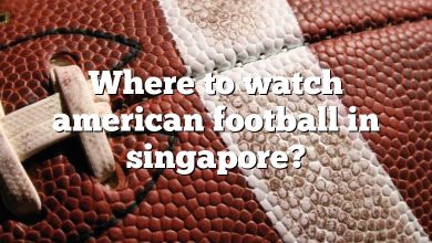 Where to watch american football in singapore?