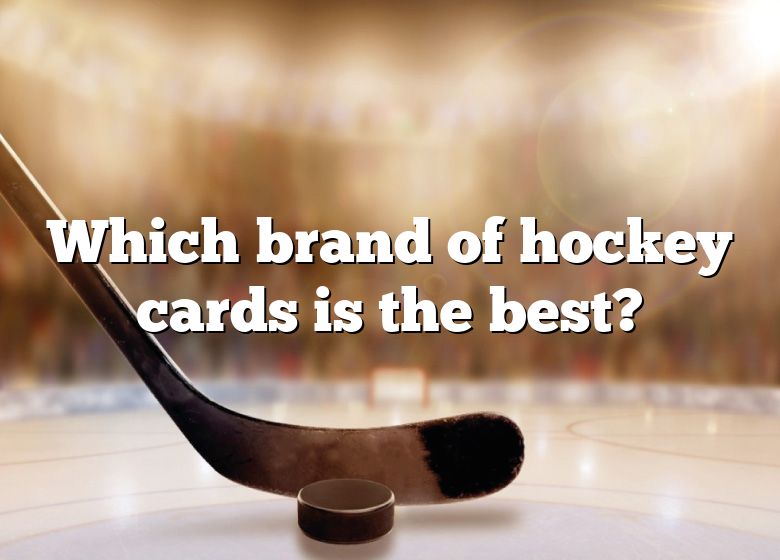 which-brand-of-hockey-cards-is-the-best-dna-of-sports