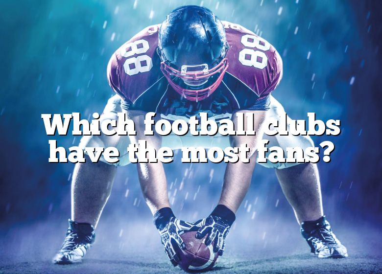 which-football-club-has-the-most-fans-in-england-dna-of-sports