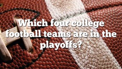 Which four college football teams are in the playoffs?