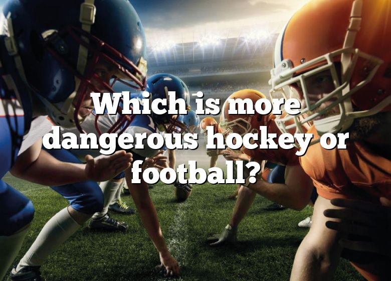 which-is-more-dangerous-hockey-or-football-dna-of-sports