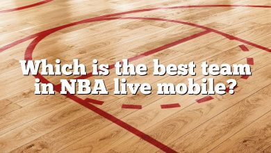 Which is the best team in NBA live mobile?