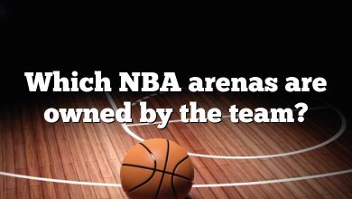 Which NBA arenas are owned by the team?