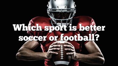 Which sport is better soccer or football?