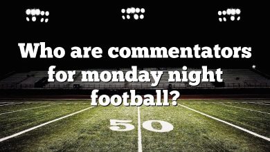 Who are commentators for monday night football?