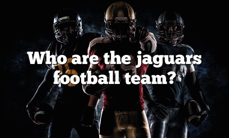 Who are the jaguars football team?